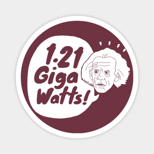 1.21 Gigawatts! Magnet